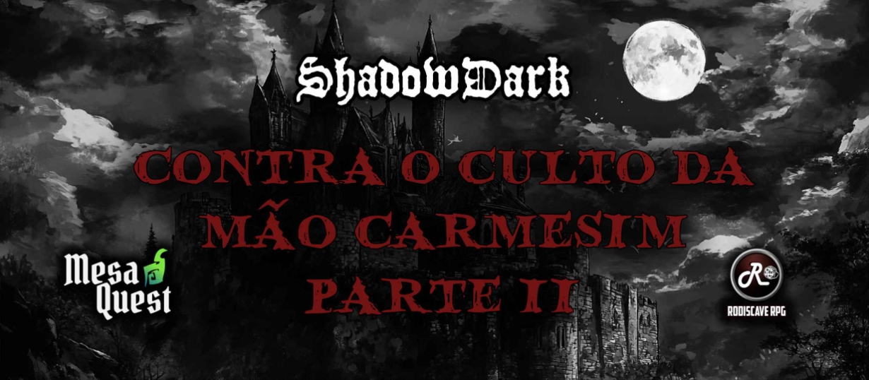 Contra o Culto da Mão Carmesim - Parte 2