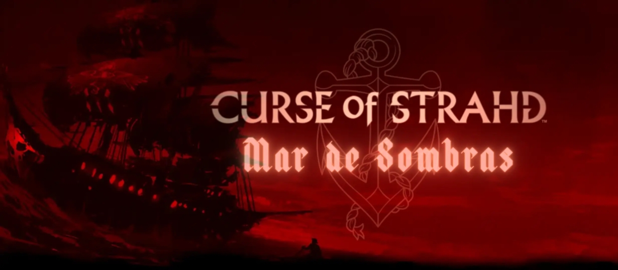 Curse of Strahd - Mar de Sombras