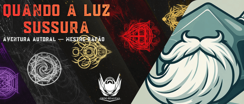 Banner da mesa de RPG: Quando A Luz Sussura - Ordem Paranormal