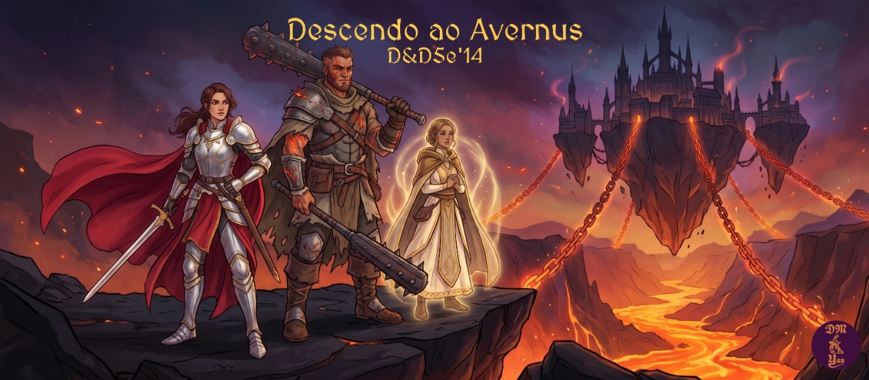 Descendo ao Avernus — Regate da Cidade Caída | D&D 5e'14 | PT-BR | Sáb 08h BRT