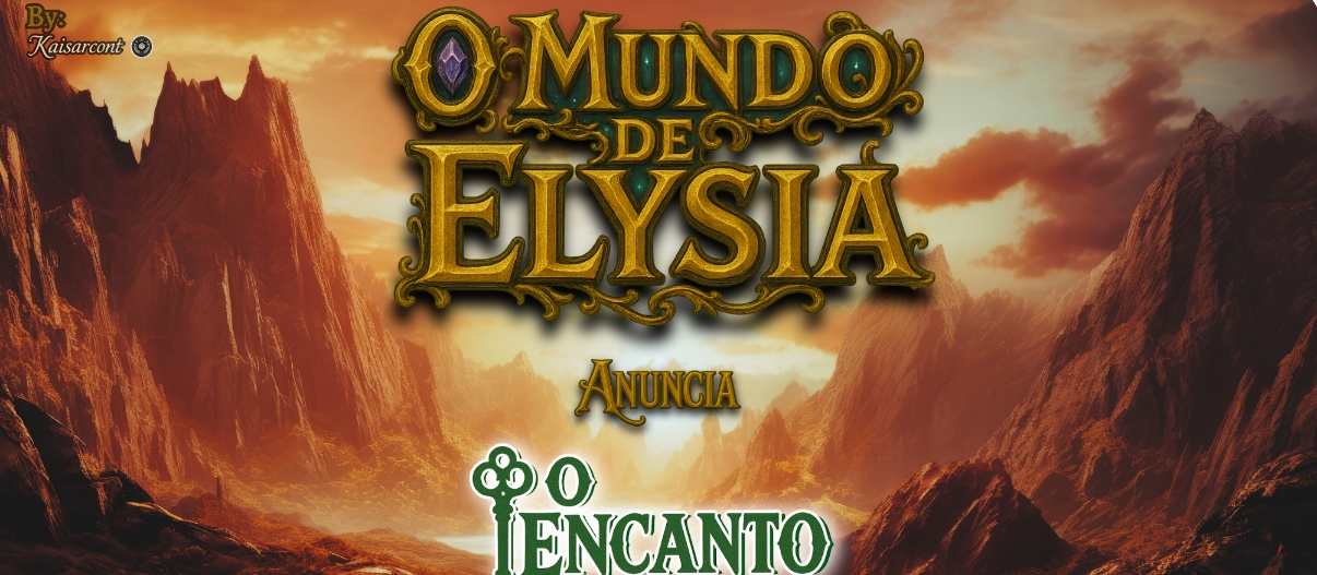 Banner da mesa de RPG: ✧ O Mundo de Elysia – σ Eɳƈαɳƚσ ✧