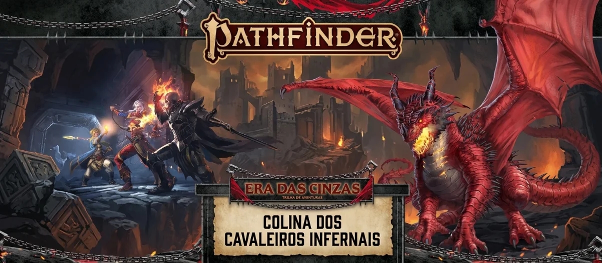 Banner da mesa de RPG: Era das Cinzas - Capítulo 1 - "A Colina dos Cavaleiros Infernais"