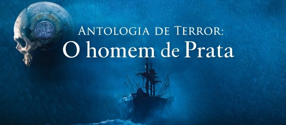 Antologia de Terror: O Homem de Prata