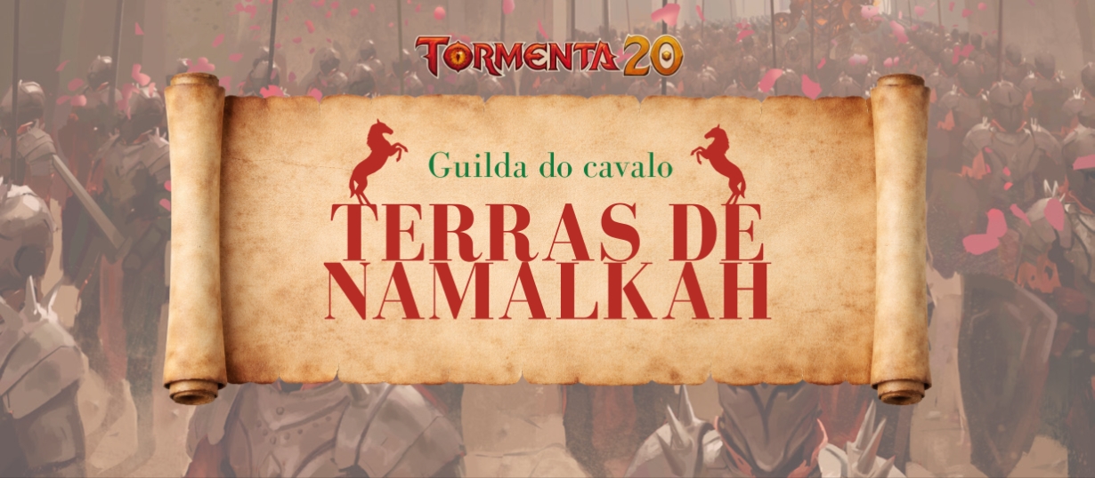 Banner da mesa de RPG: Guilda dos Cavalo - Prologo - Terras de Namalkah