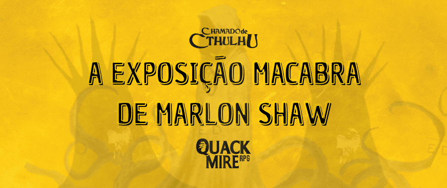 A Exposição Diabólica de Marlon Shaw