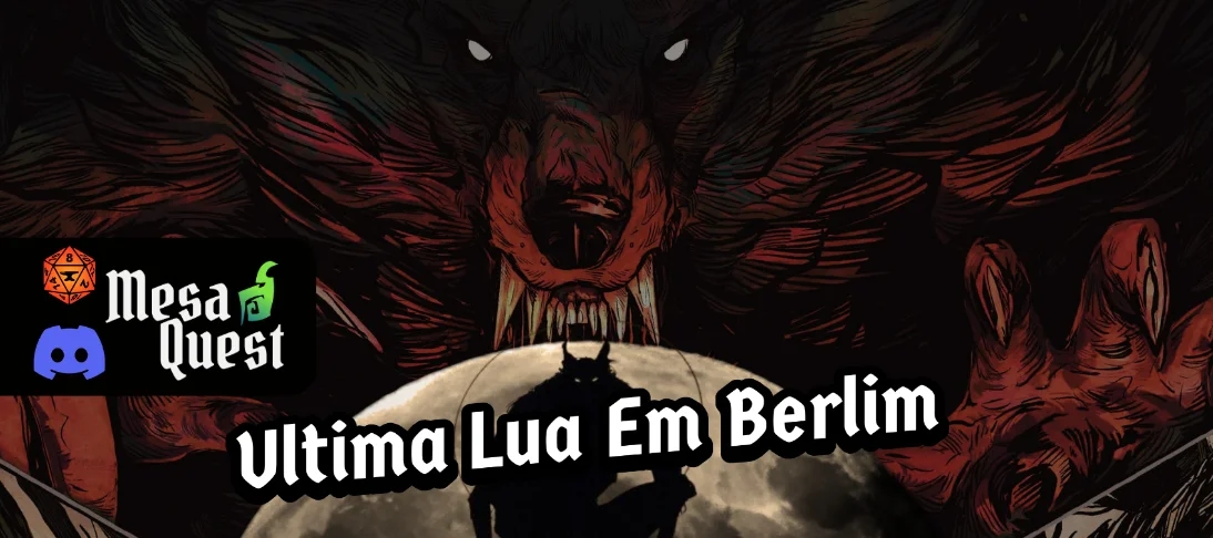 Banner da mesa de RPG: LOBISOMEM: O APOCALIPSE | A Última Lua em Berlim