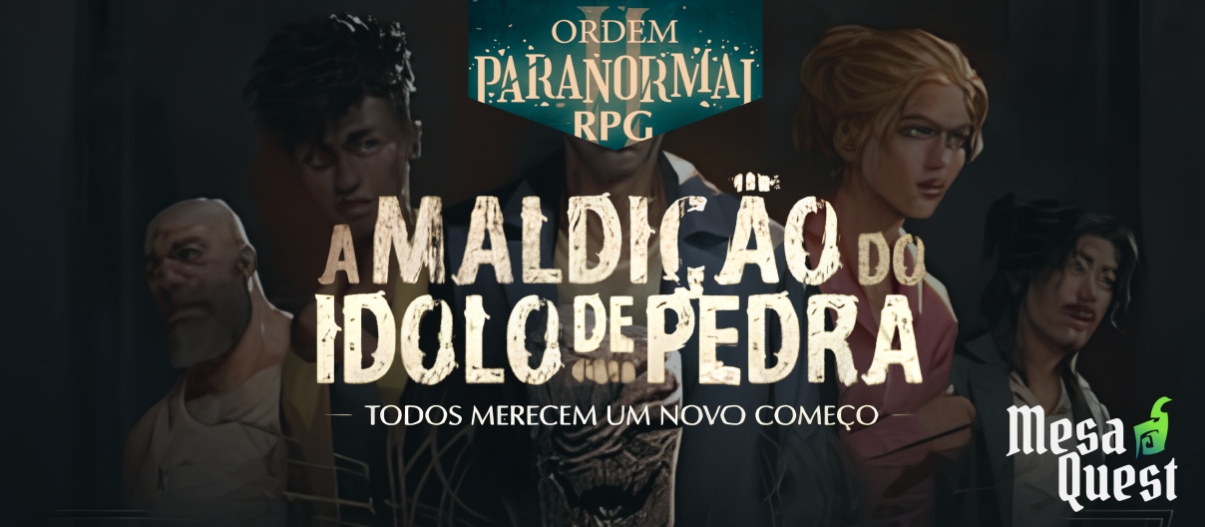 A Maldição do Idolo de Pedra ATO 1 | Ordem paranormal RPG 2