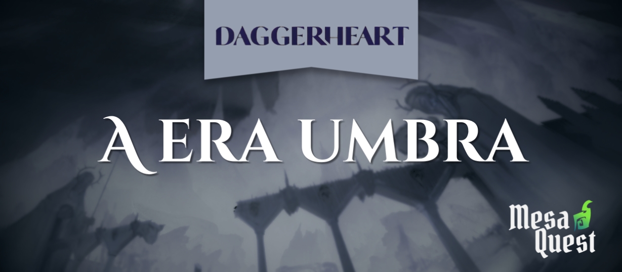A Era Umbra | DAGGERHEART