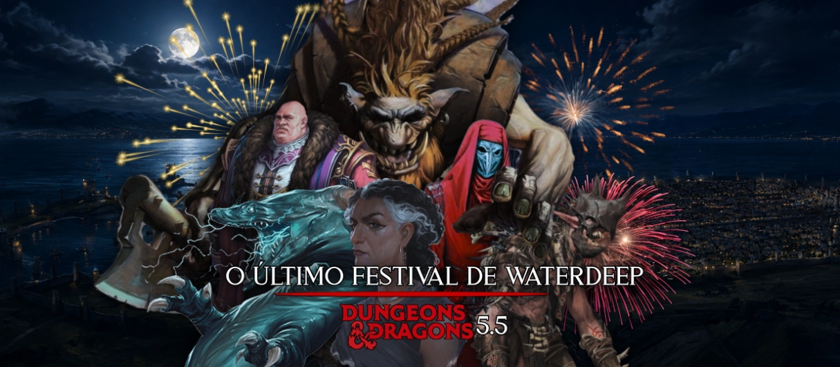 O Último Festival de Waterdeep (D&D 2024)