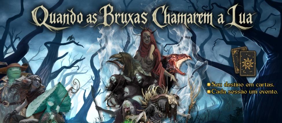 Banner da mesa de RPG: Quando as Bruxas Chamarem a Lua