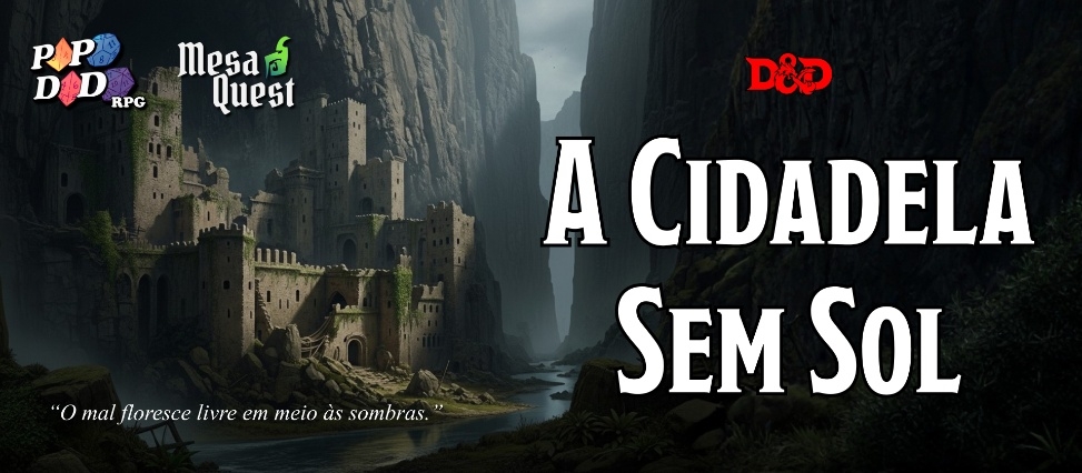 Banner da mesa de RPG: A Cidadela Sem Sol
