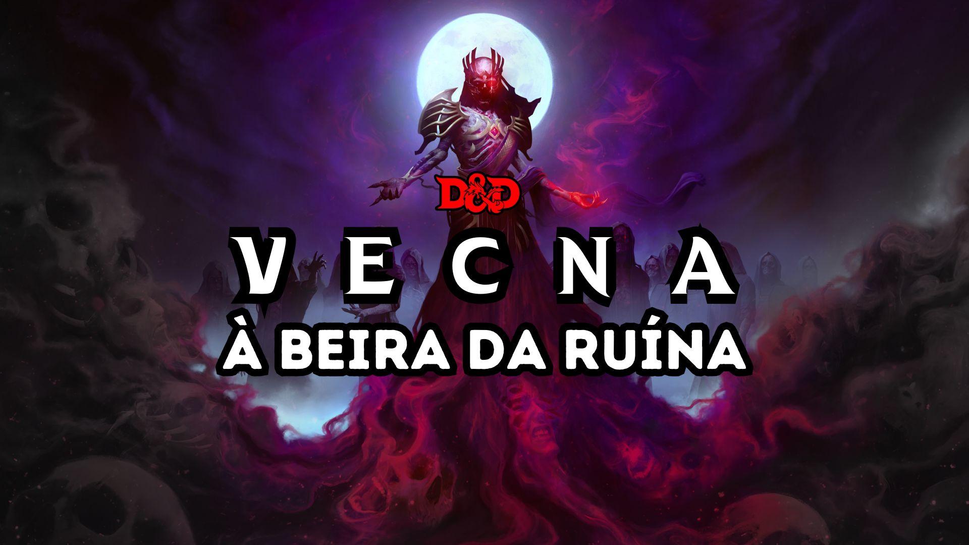 Vecna À Beira da Ruína